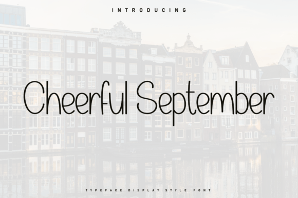 Cheerful September Font: Elevate Digital Campaigns