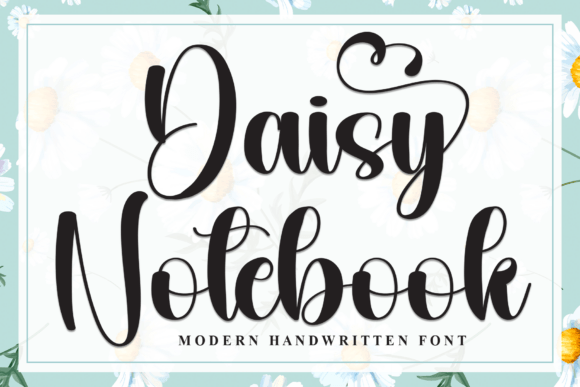 Daisy Notebook Font: A Designer’s Campaign Review
