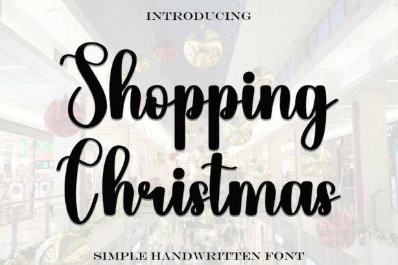 Shopping Christmas Font: Elevating Digital Brand Design