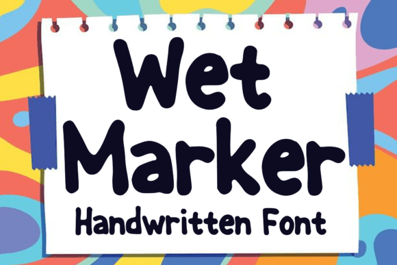 Wet Marker Font: Bold Hand Lettering for Editorial Design